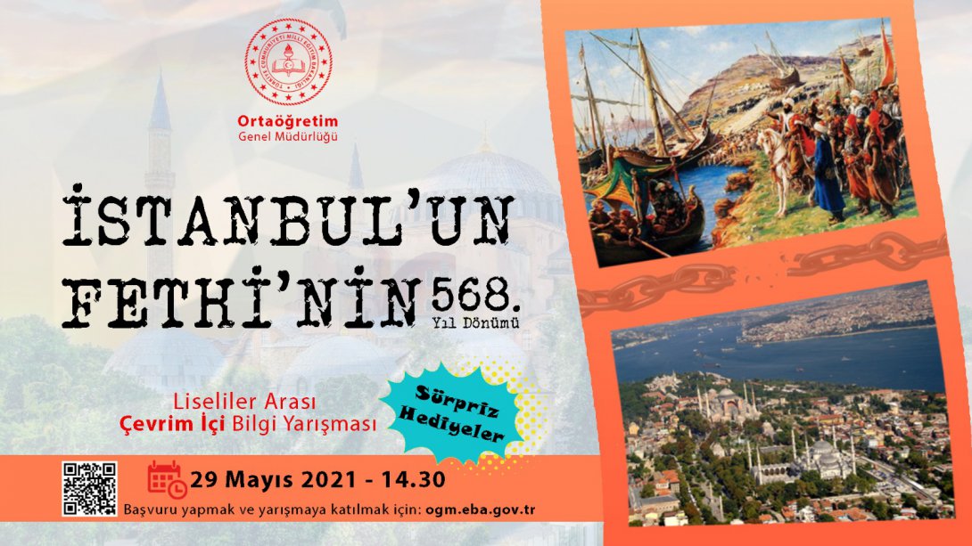 29 Mayıs İstanbul'un Fethi Liseliler Arası Çevrim İçi Bilgi Yarışması