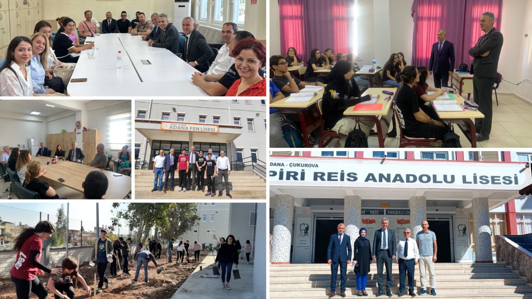 ADANA'DA GENEL MÜDÜRLÜĞÜMÜZE BAĞLI OKUL ZİYARETLERİ GERÇEKLEŞTİRİLDİ