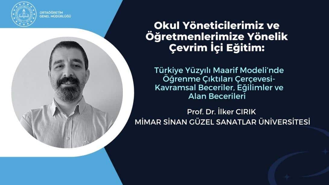 GENEL MÜDÜRLÜĞÜMÜZE BAĞLI LİSELERDE GÖREV YAPAN OKUL YÖNETİCİLERİMİZ VE ÖĞRETMENLERİMİZE YÖNELİK HİZMET İÇİ EĞİTİM VERİLDİ